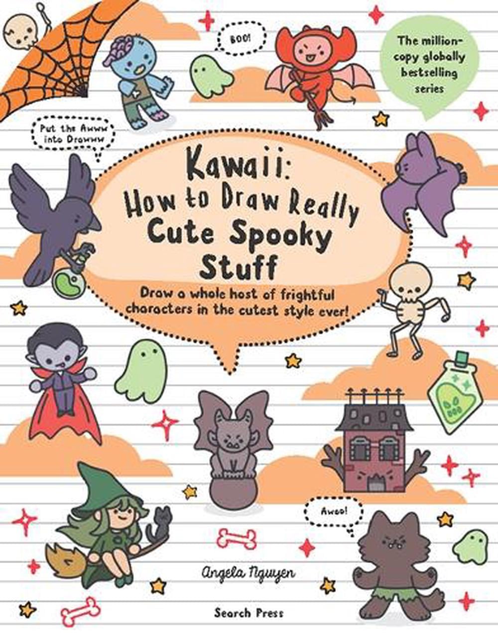 Kawaii: How to draw Really Cute Spooky Stuff by Angela Nguyen ...