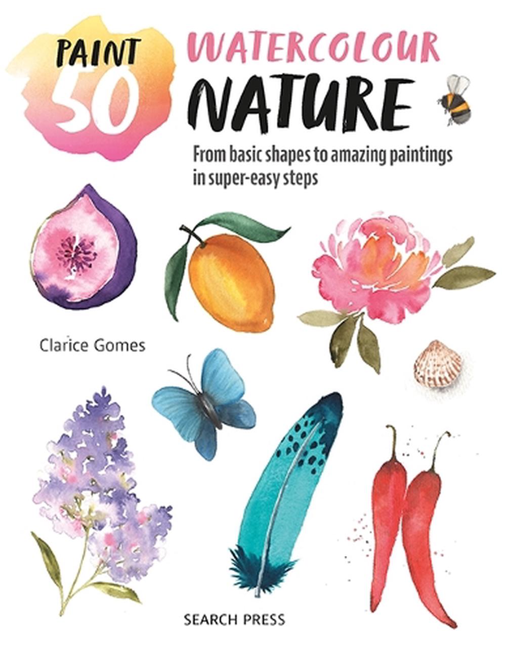 Paint 50: Watercolour Nature, 9781800923041