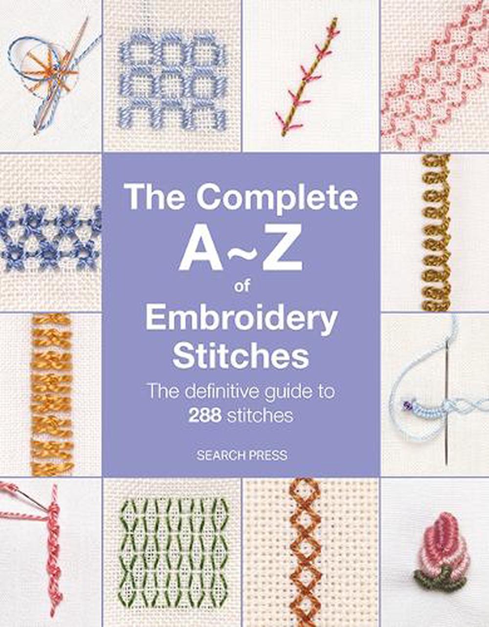 The Complete A-Z of Embroidery Stitches, 9781800923232