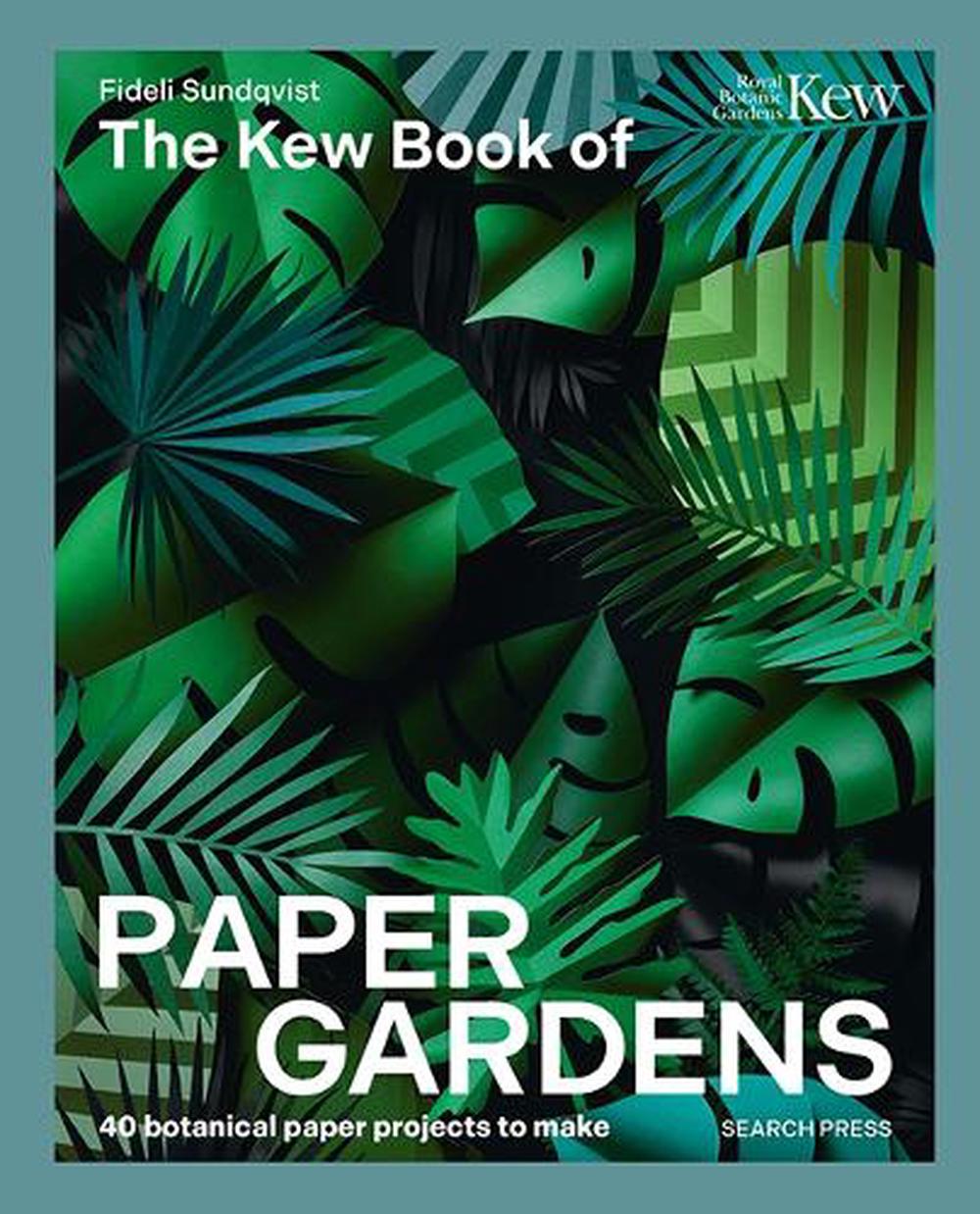 The Kew Book of Paper Gardens, 9781800923423