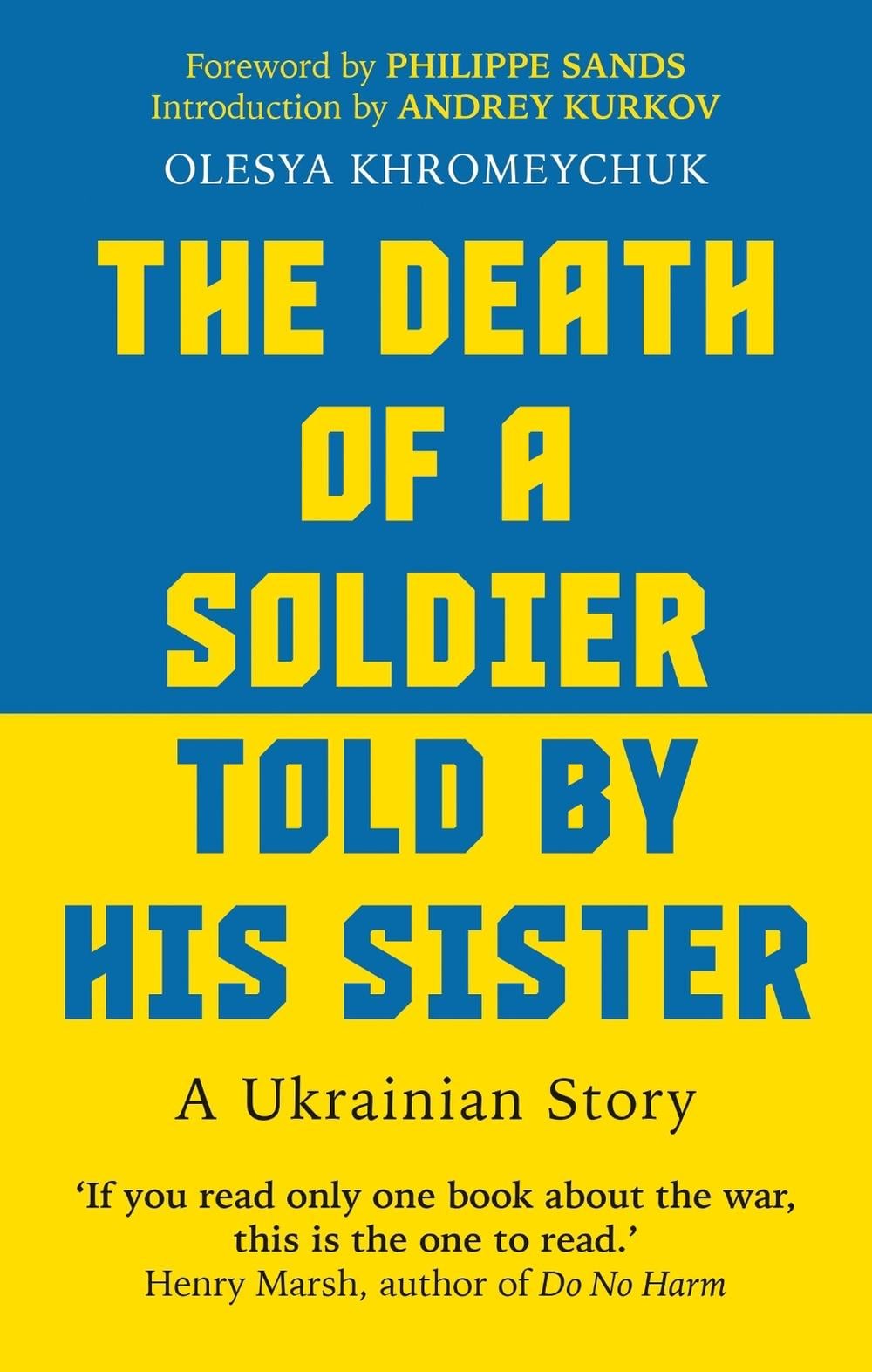 The Death of a Soldier Told by His Sister by Olesya Khromeychuk - ISBN: 9781800961203