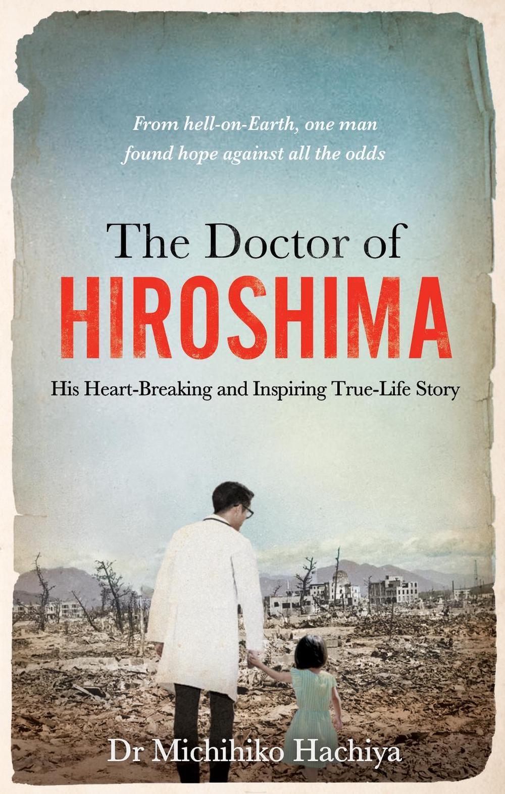 The Doctor of Hiroshima, 9781800961517