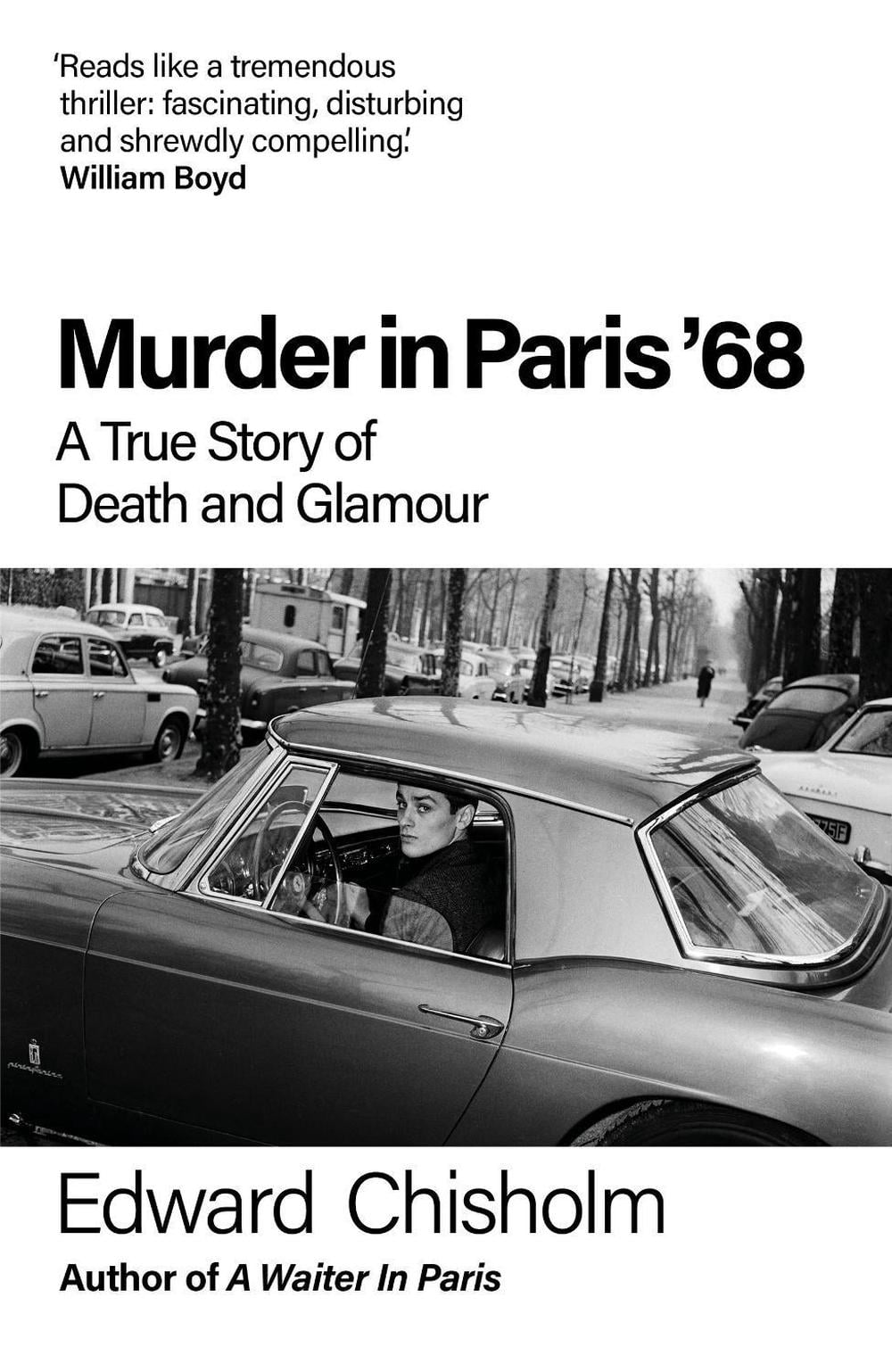 Murder In Paris '68 by Edward Chisholm - ISBN: 9781800962675