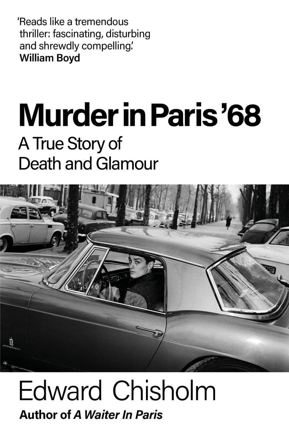 Murder In Paris '68 by Edward Chisholm - ISBN: 9781800962682