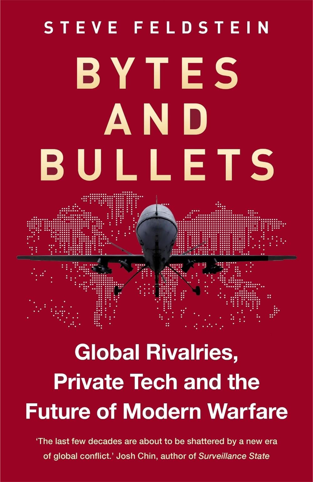 Bytes and Bullets by Steve Feldstein - ISBN: 9781800962866