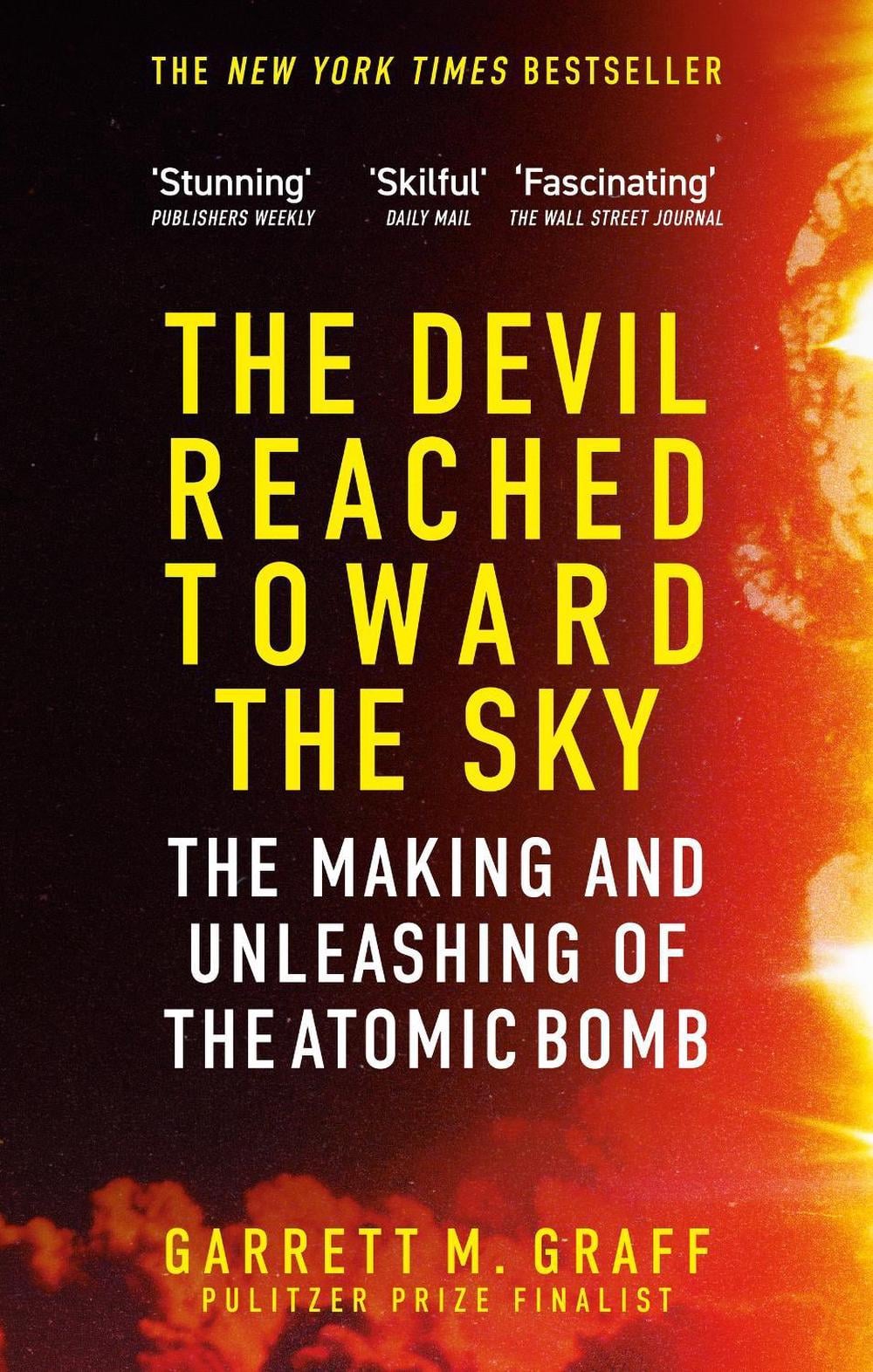 The Devil Reached Toward the Sky by Garrett M. Graff - ISBN: 9781800963474