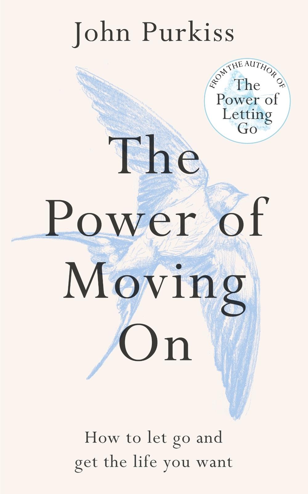 The Power of Moving On, 9781800963603