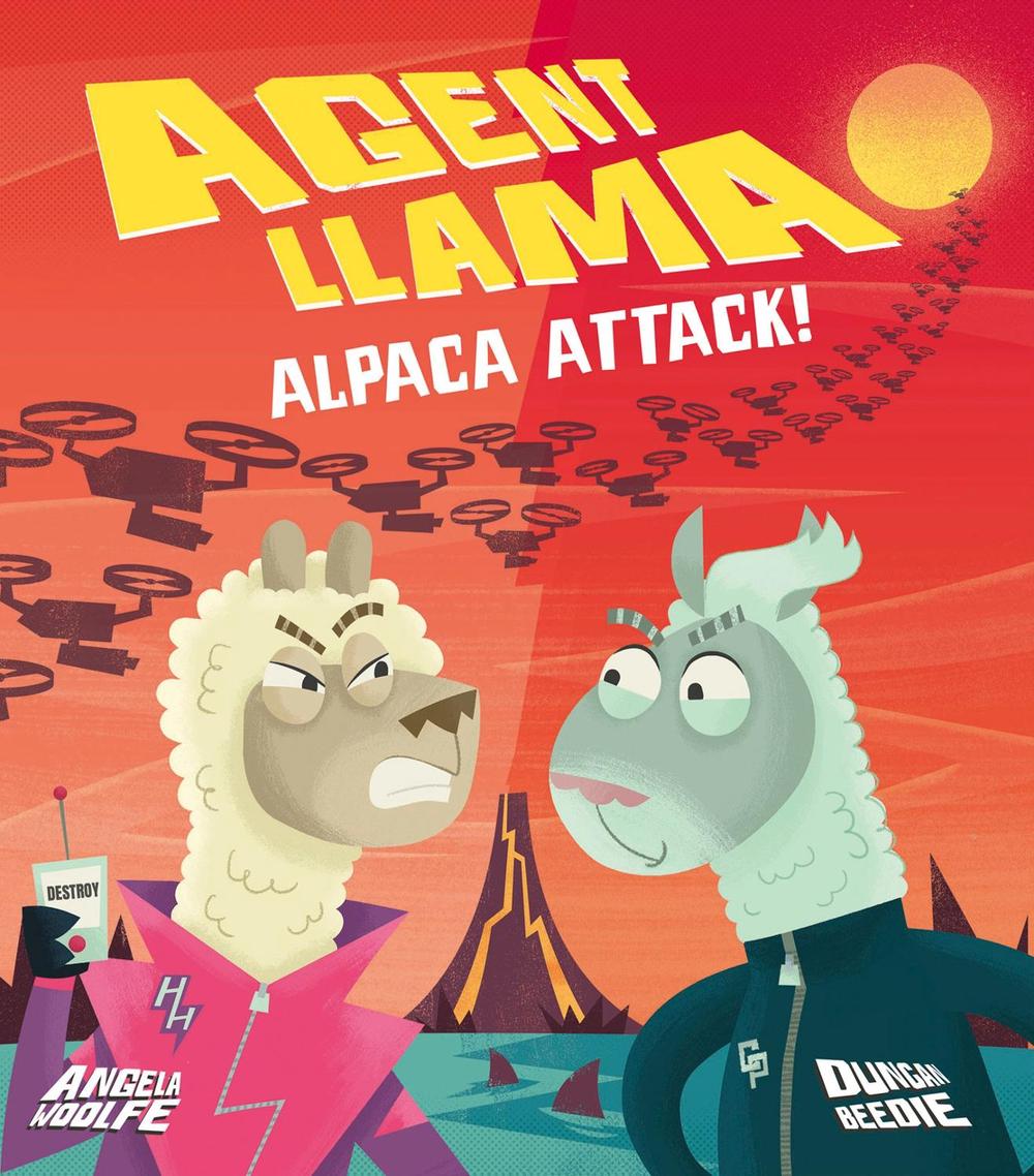 Agent Llama: Alpaca Attack! by Angela Woolfe - ISBN: 9781801042871