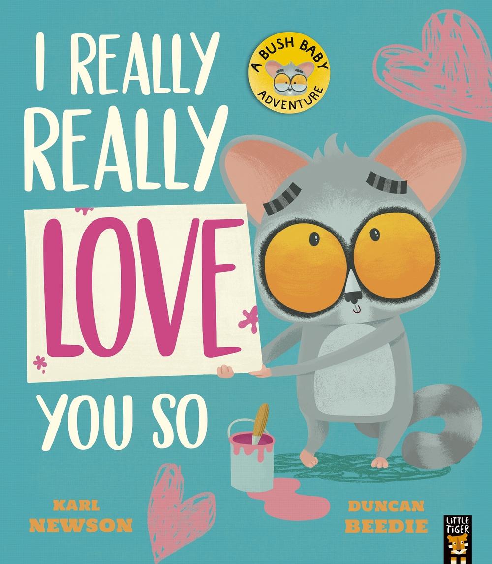 I Really, Really Love You So by Karl Newson - ISBN: 9781801044080