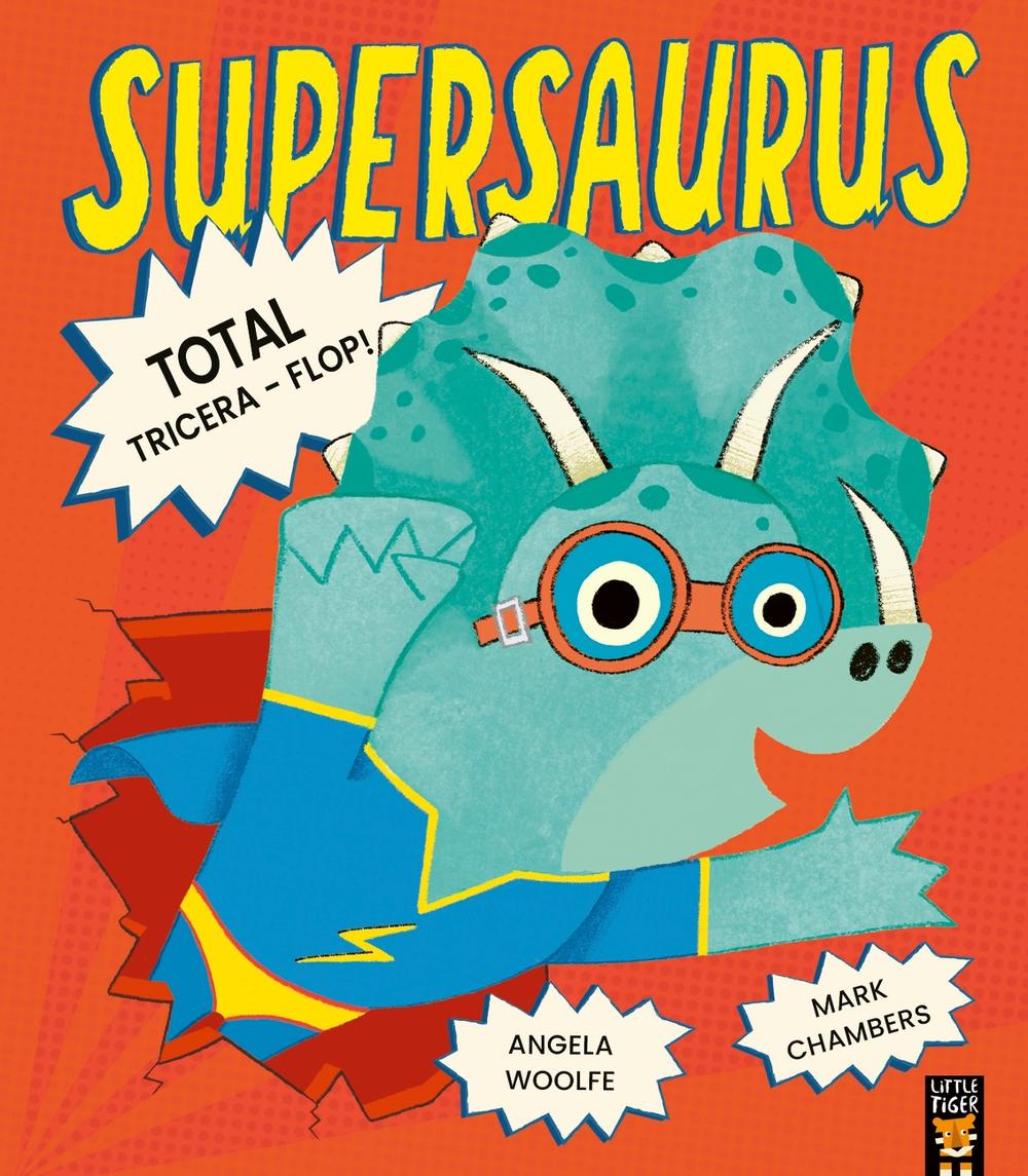 Supersaurus: Total Tricera-Flop! by Angela Woolfe - ISBN: 9781801045773