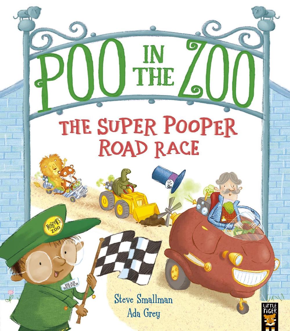 Poo in the Zoo: The Super Pooper Road Race by Steve Smallman - ISBN: 9781801046480