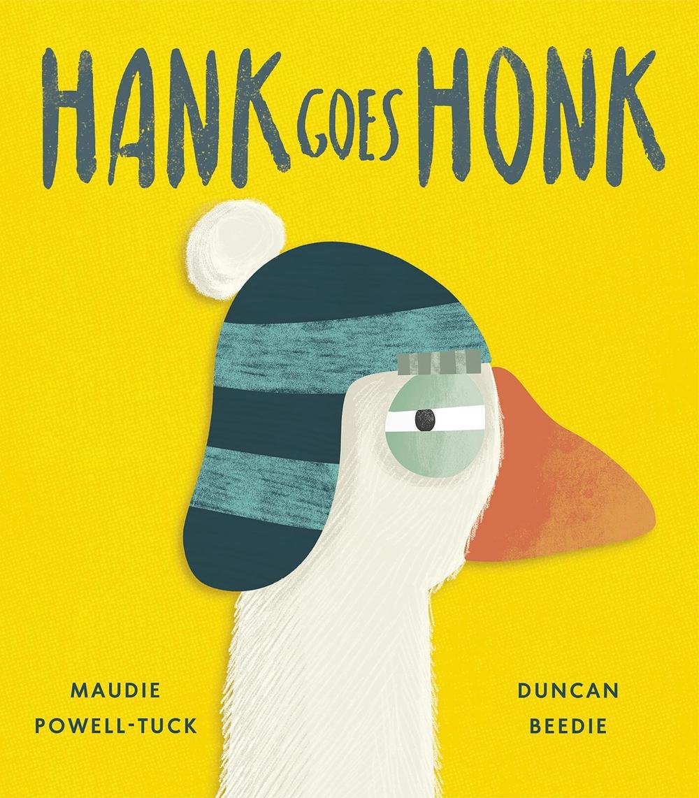 Hank Goes Honk by Maudie Powell-Tuck - ISBN: 9781801046527