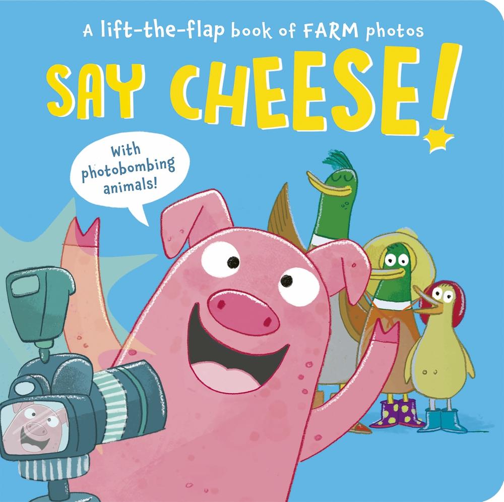 Say Cheese! by Sophie Aggett - ISBN: 9781801047371