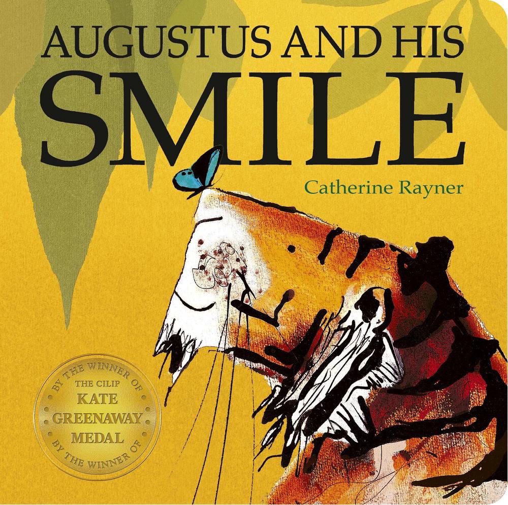 Augustus and His Smile by Catherine Rayner - ISBN: 9781801048170