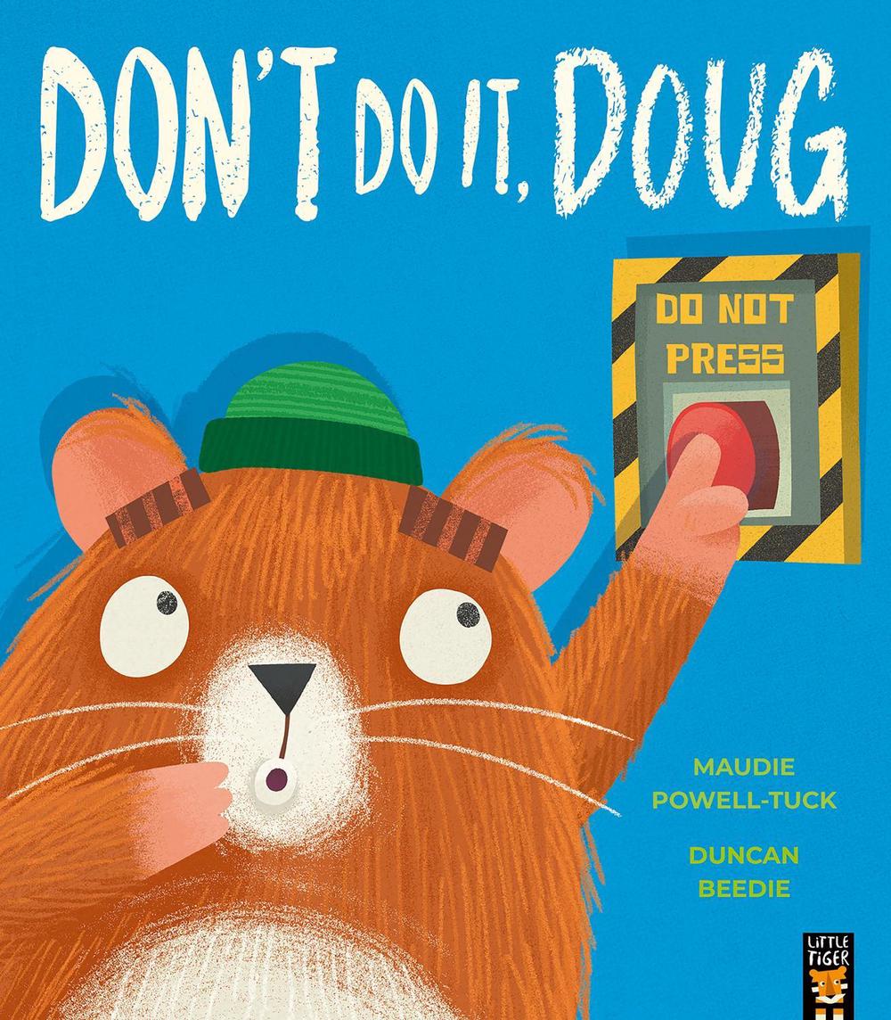 Don't Do It, Doug by Maudie Powell-Tuck - ISBN: 9781801048620