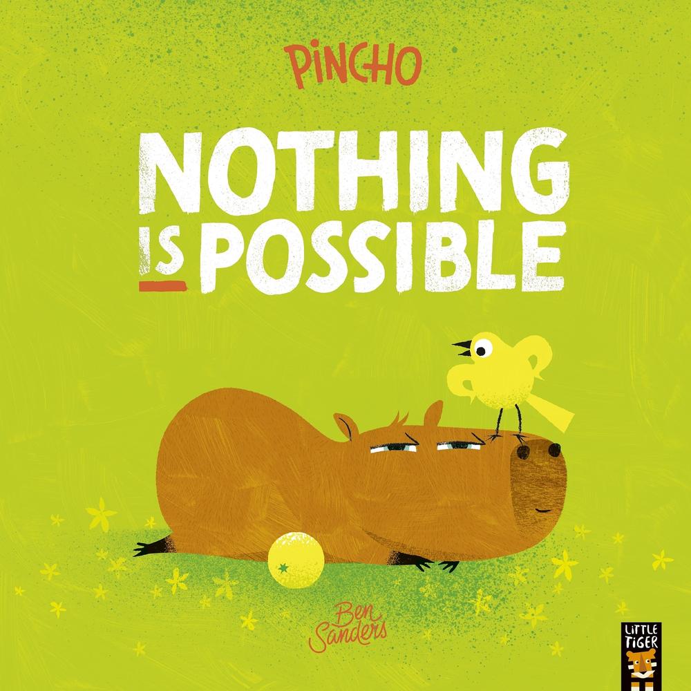 Pincho: Nothing IS Possible by Ben Sanders - ISBN: 9781801049177