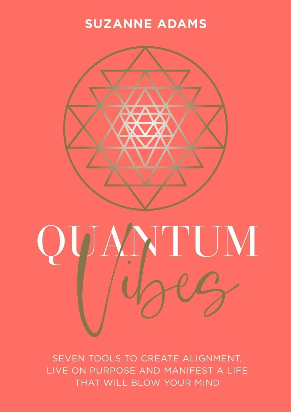 Quantum Vibes by Suzanne Adams - ISBN: 9781801291200
