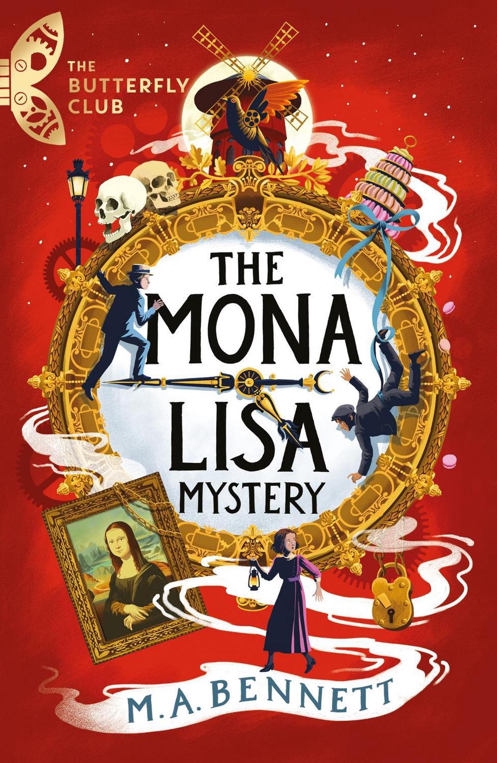 The Butterfly Club: The Mona Lisa Mystery by M.A. Bennett - ISBN: 9781801300384