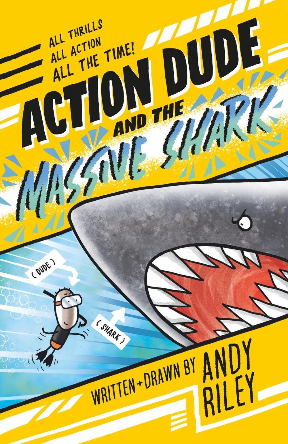 Action Dude and the Massive Shark by Andy Riley - ISBN: 9781801301510