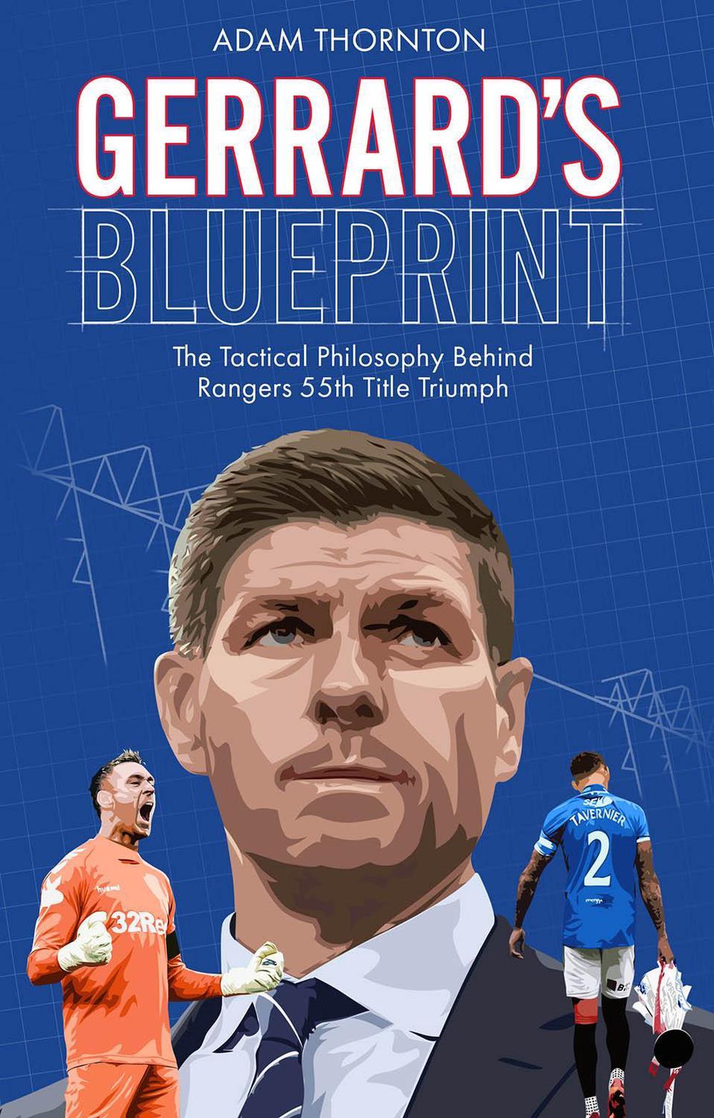 Gerrard's Blueprint by Adam Thornton - ISBN: 9781801500579