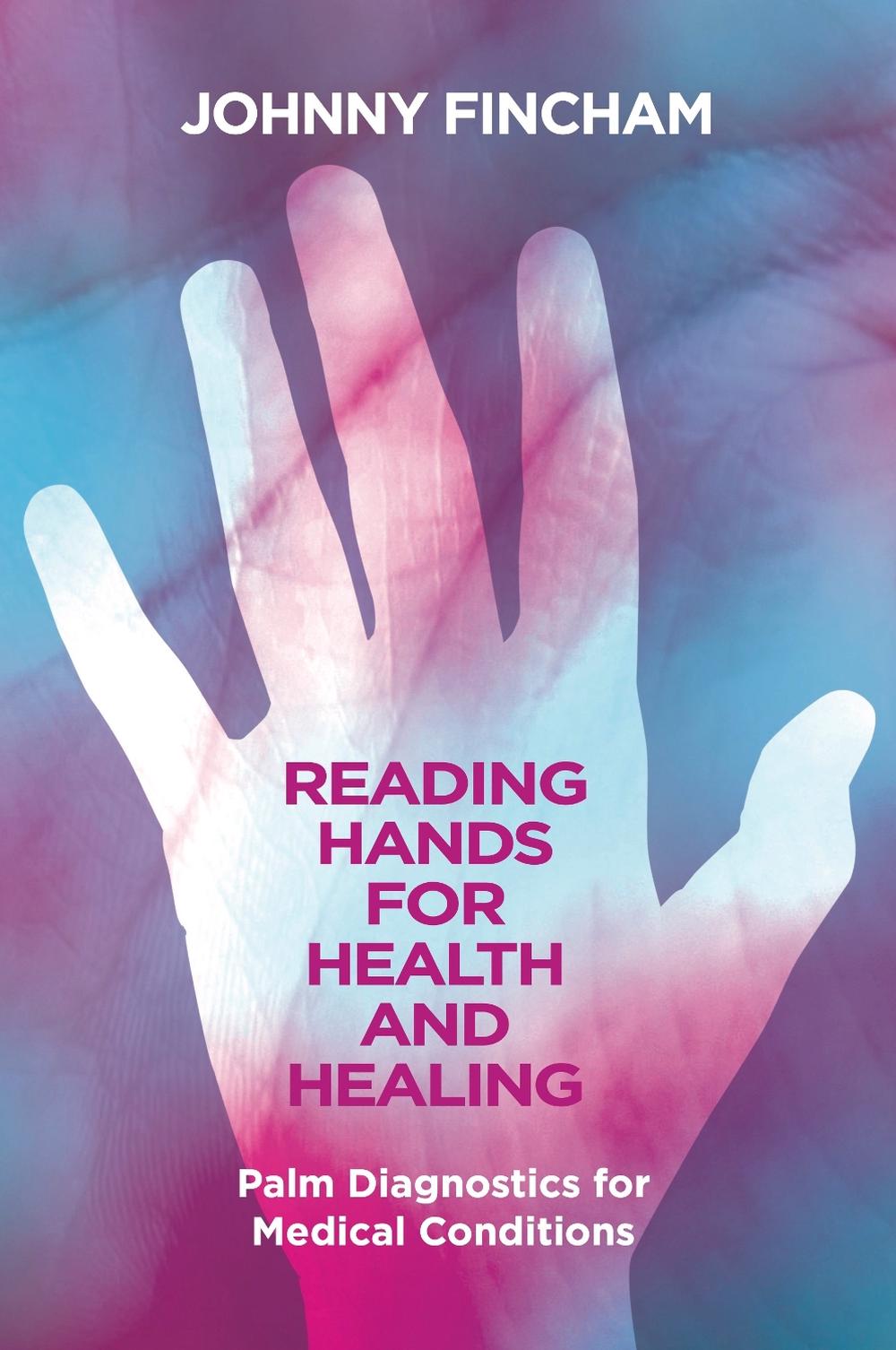 Reading Hands for Health and Healing, 9781801521659