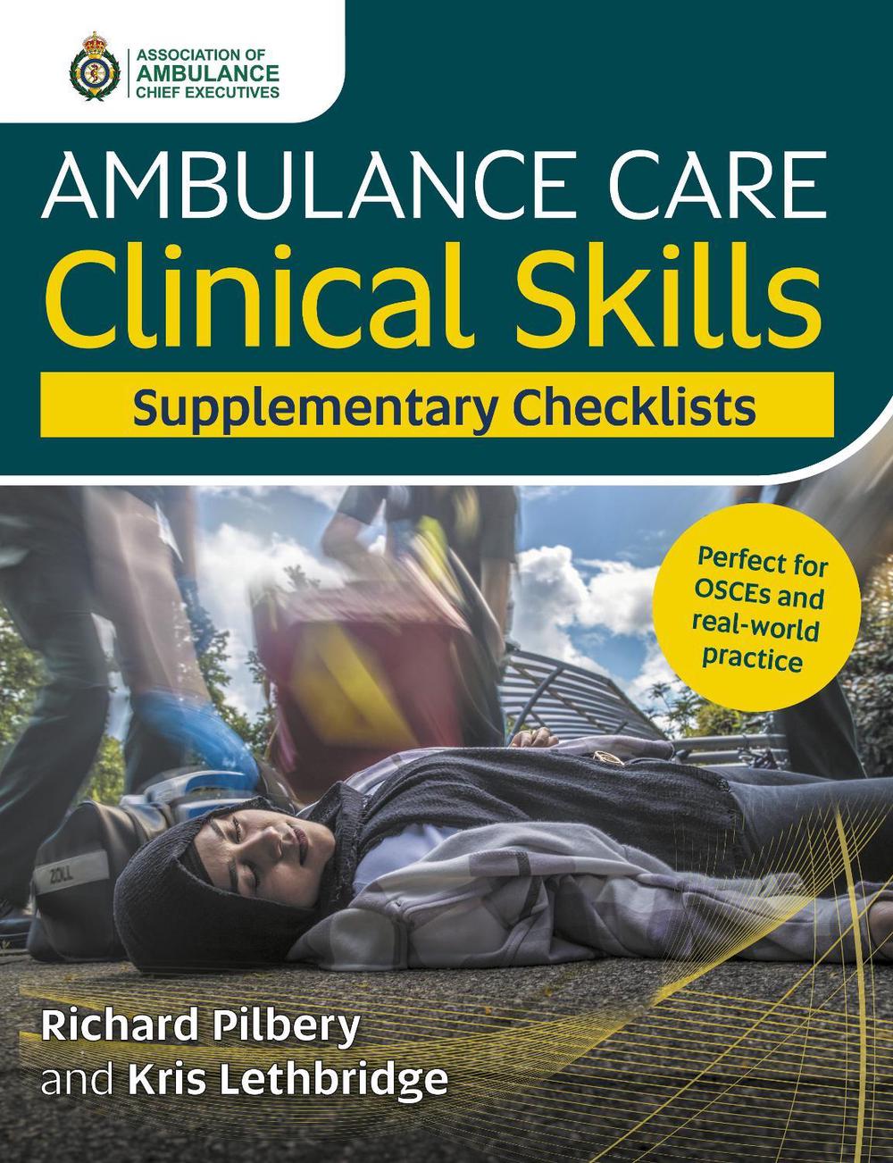 Ambulance Care Clinical Skills Supplementary Checklists, 9781801611831