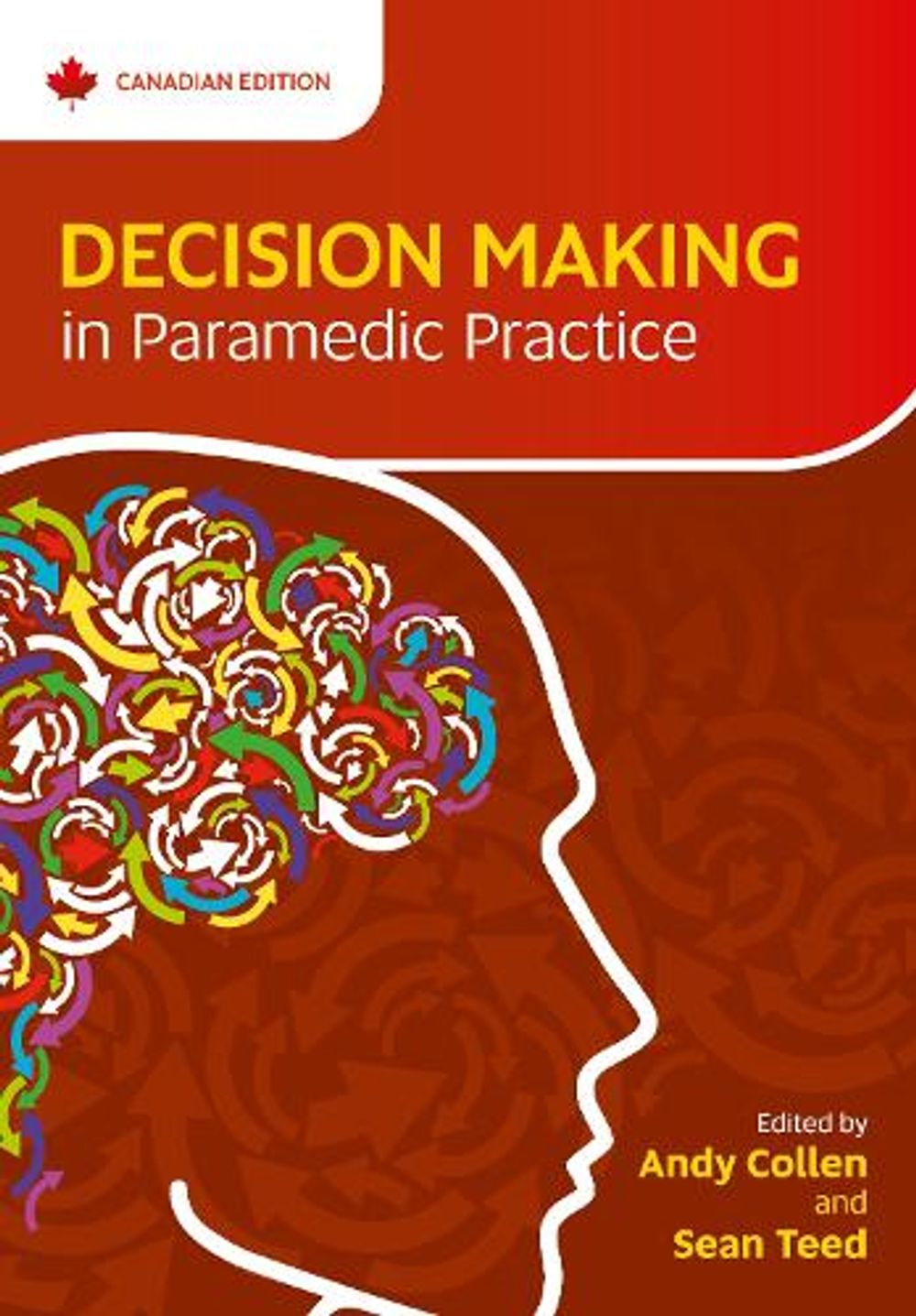 Decision Making in Paramedic Practice by Sean Teed - ISBN: 9781801612180