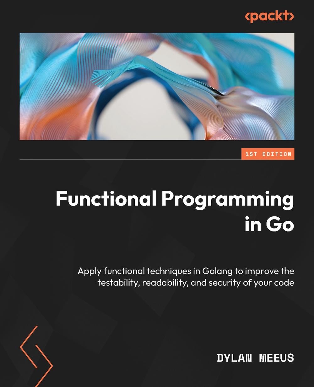 Functional Programming in Go by Dylan Meeus - ISBN: 9781801811163