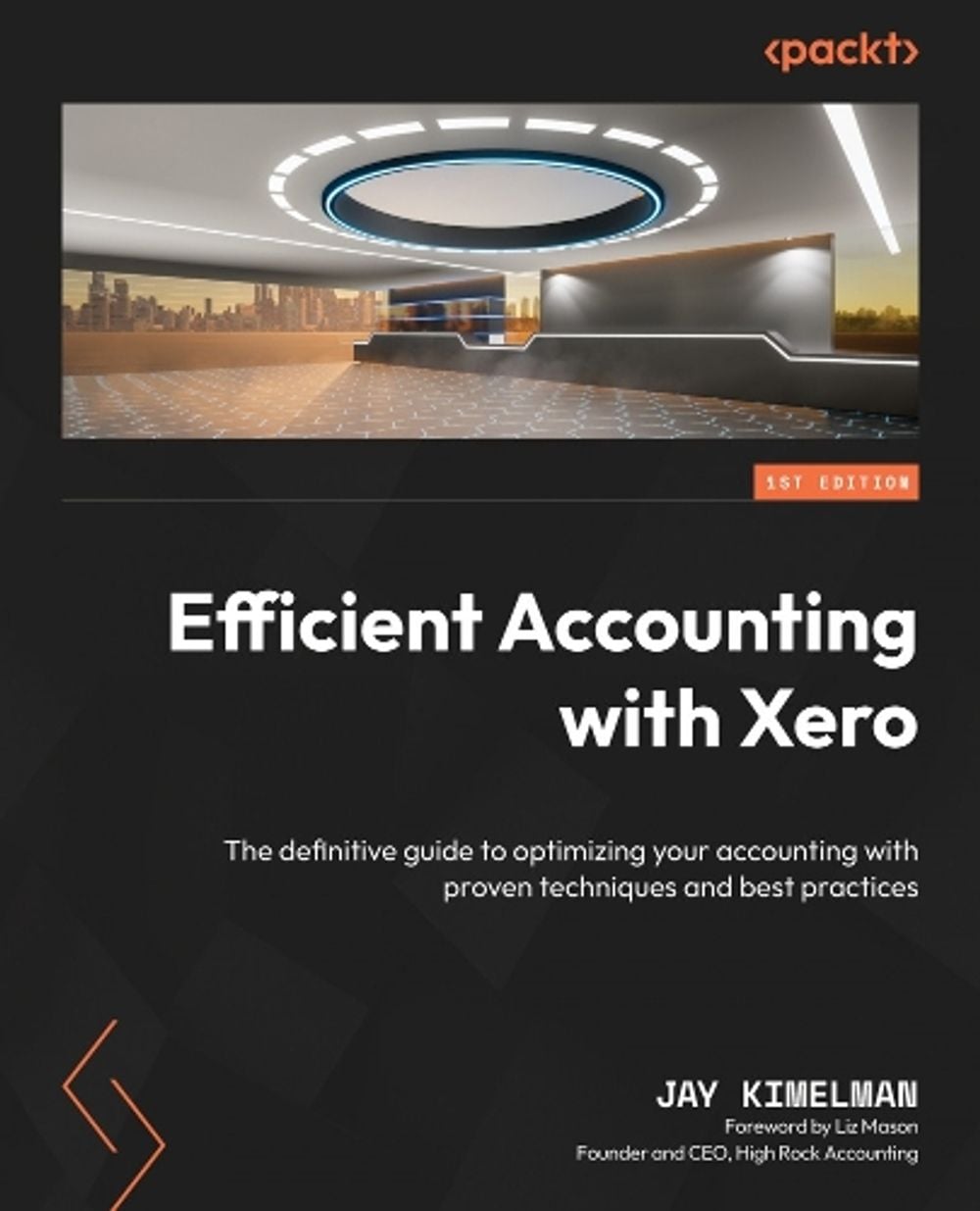 Efficient Accounting with Xero by Jay Kimelman - ISBN: 9781801812207