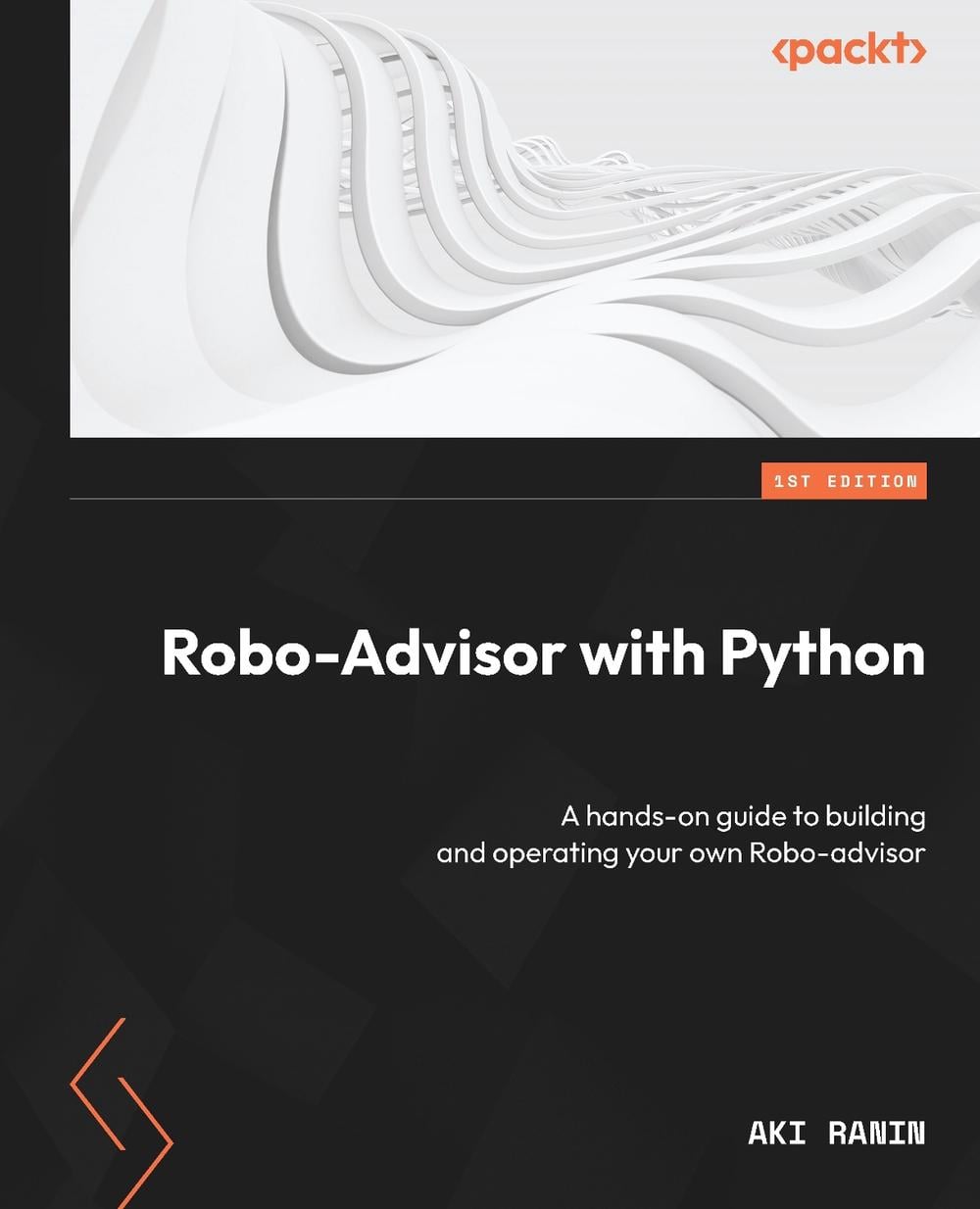 Robo-Advisor with Python by Aki Ranin - ISBN: 9781801819695