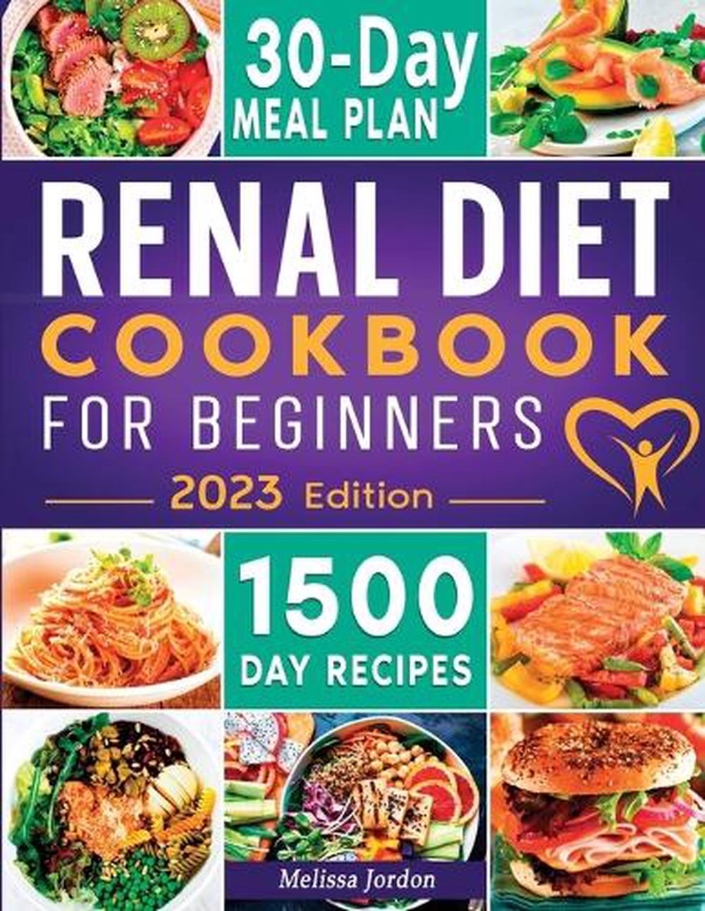 Renal Diet Cookbook For Beginners, 9781801886505
