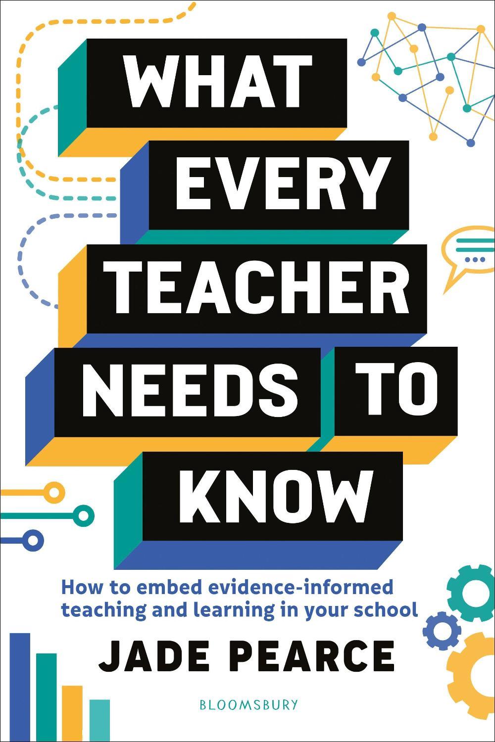 What Every Teacher Needs to Know, 9781801990356