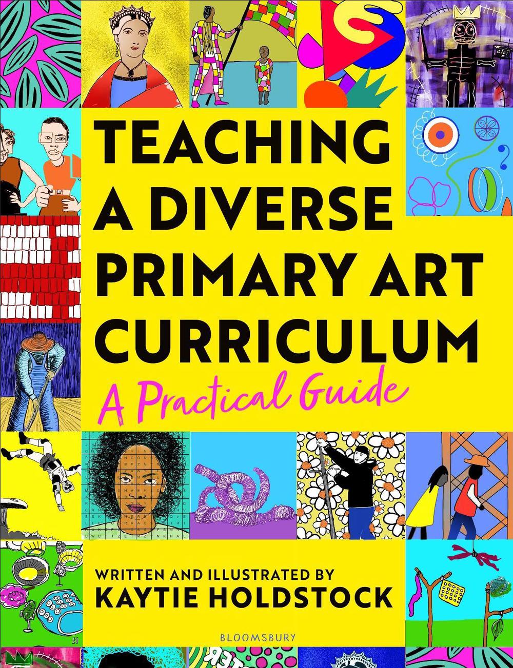 Teaching a Diverse Primary Art Curriculum, 9781801993531