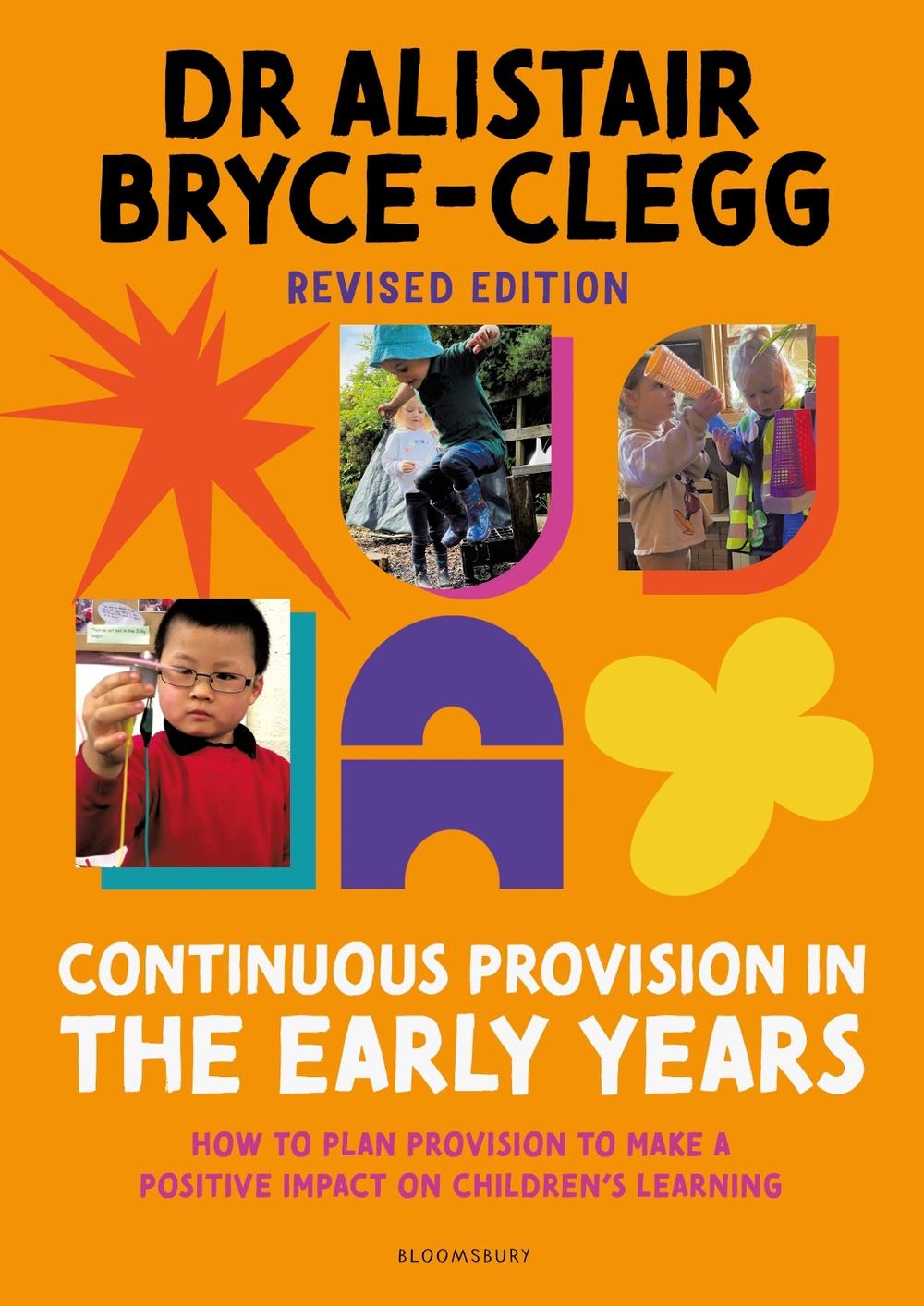 Continuous Provision in the Early Years, 9781801994125