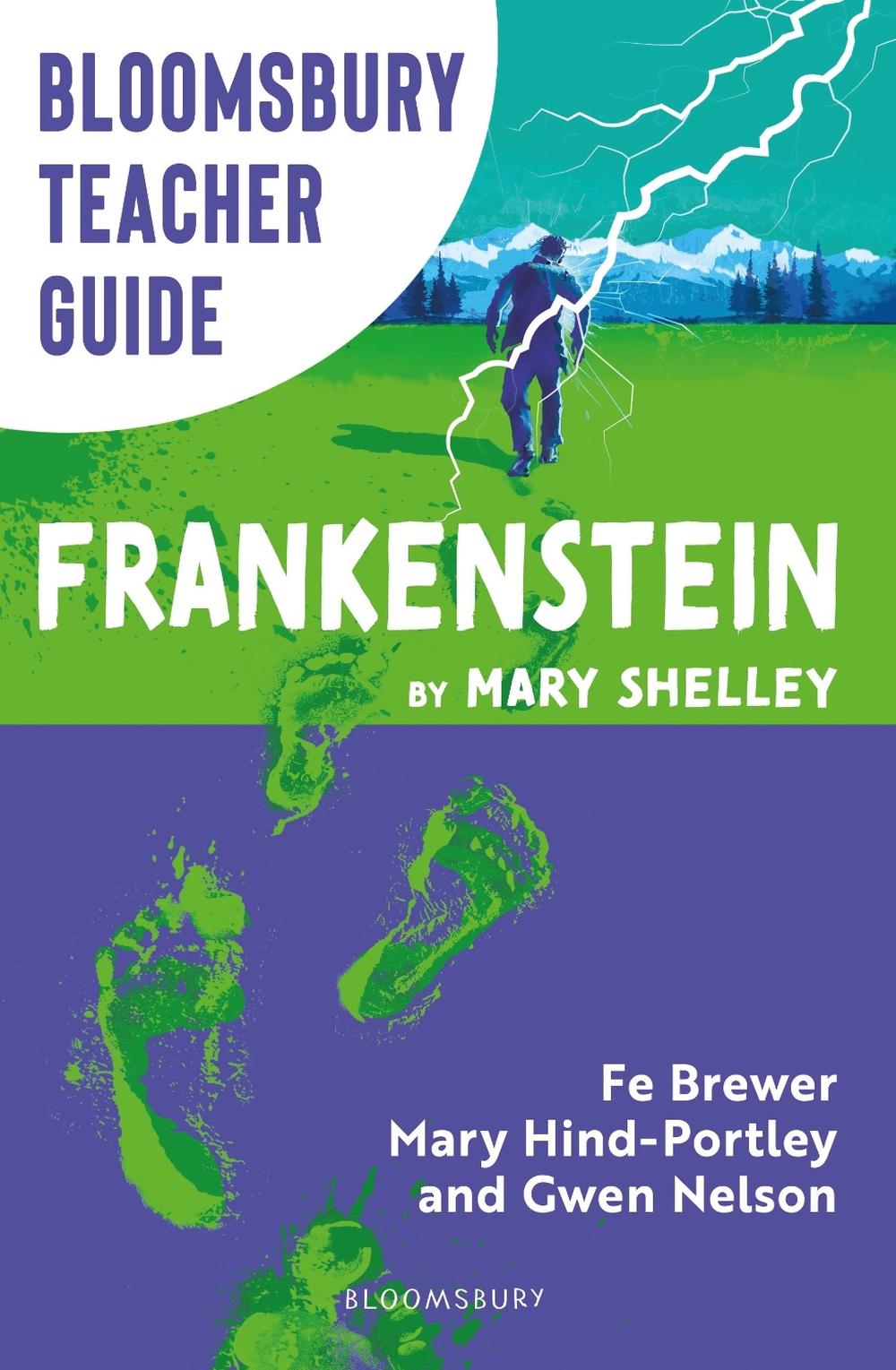 Bloomsbury Teacher Guide: Frankenstein, 9781801995894