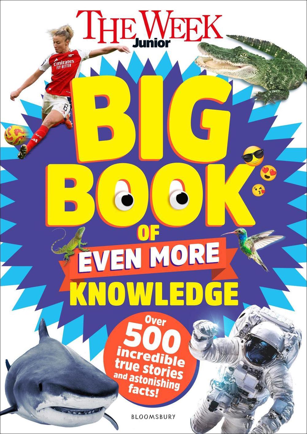 The Week Junior Big Book of Even More Knowledge, 9781801997263