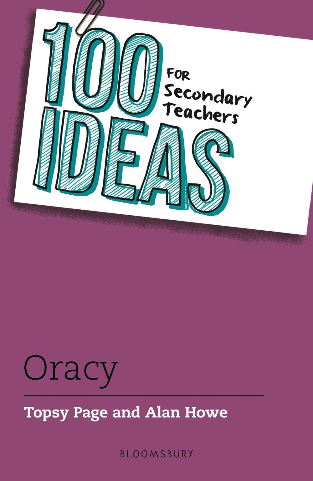 100 Ideas for Secondary Teachers: Oracy, 9781801997331