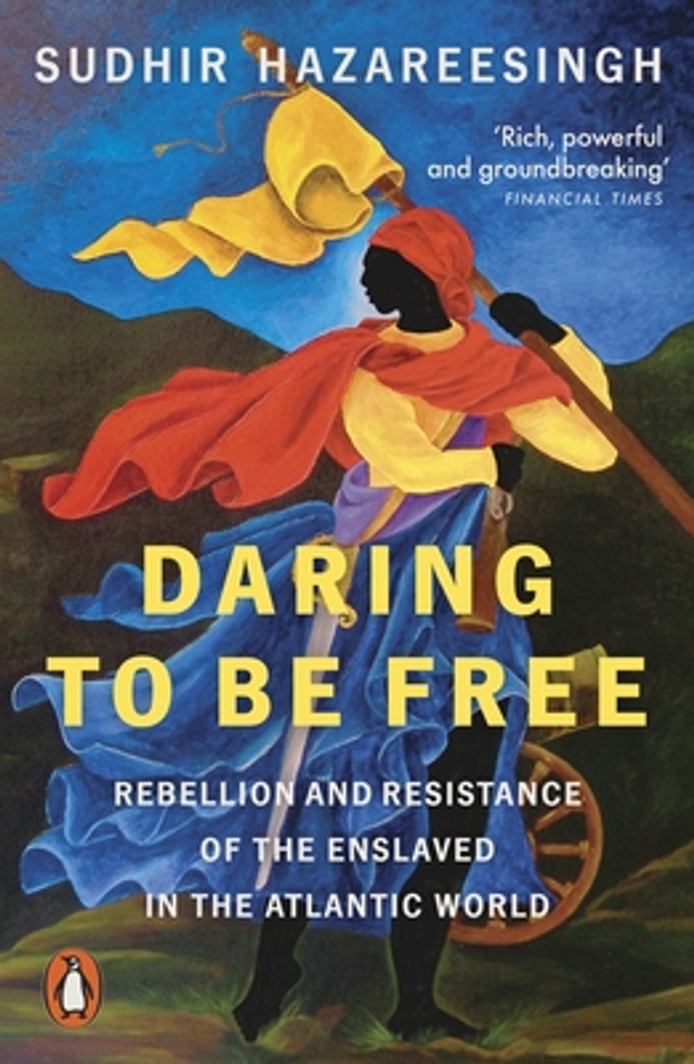 Daring to be Free by Sudhir Hazareesingh - ISBN: 9781802061260