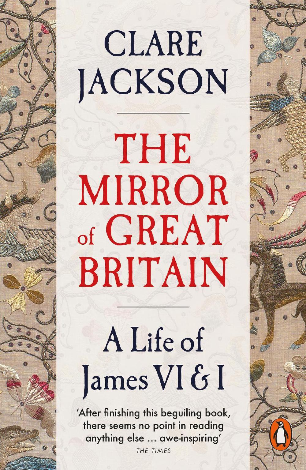 The Mirror of Great Britain by Clare Jackson - ISBN: 9781802061505