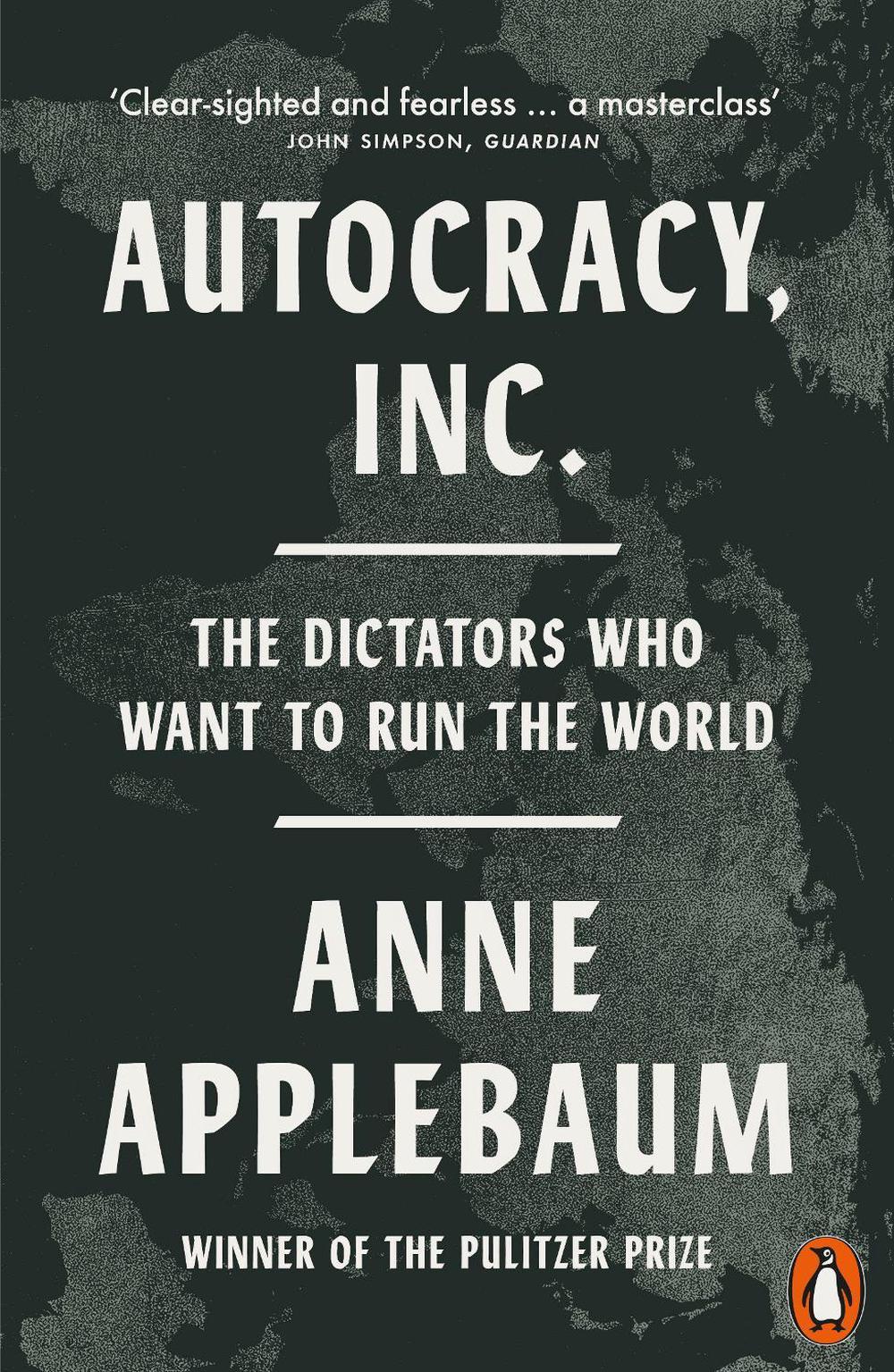 Autocracy, Inc, 9781802062120
