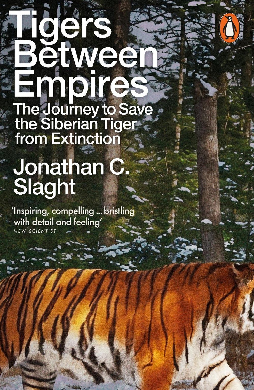Tigers Between Empires by Jonathan C. Slaght - ISBN: 9781802062502