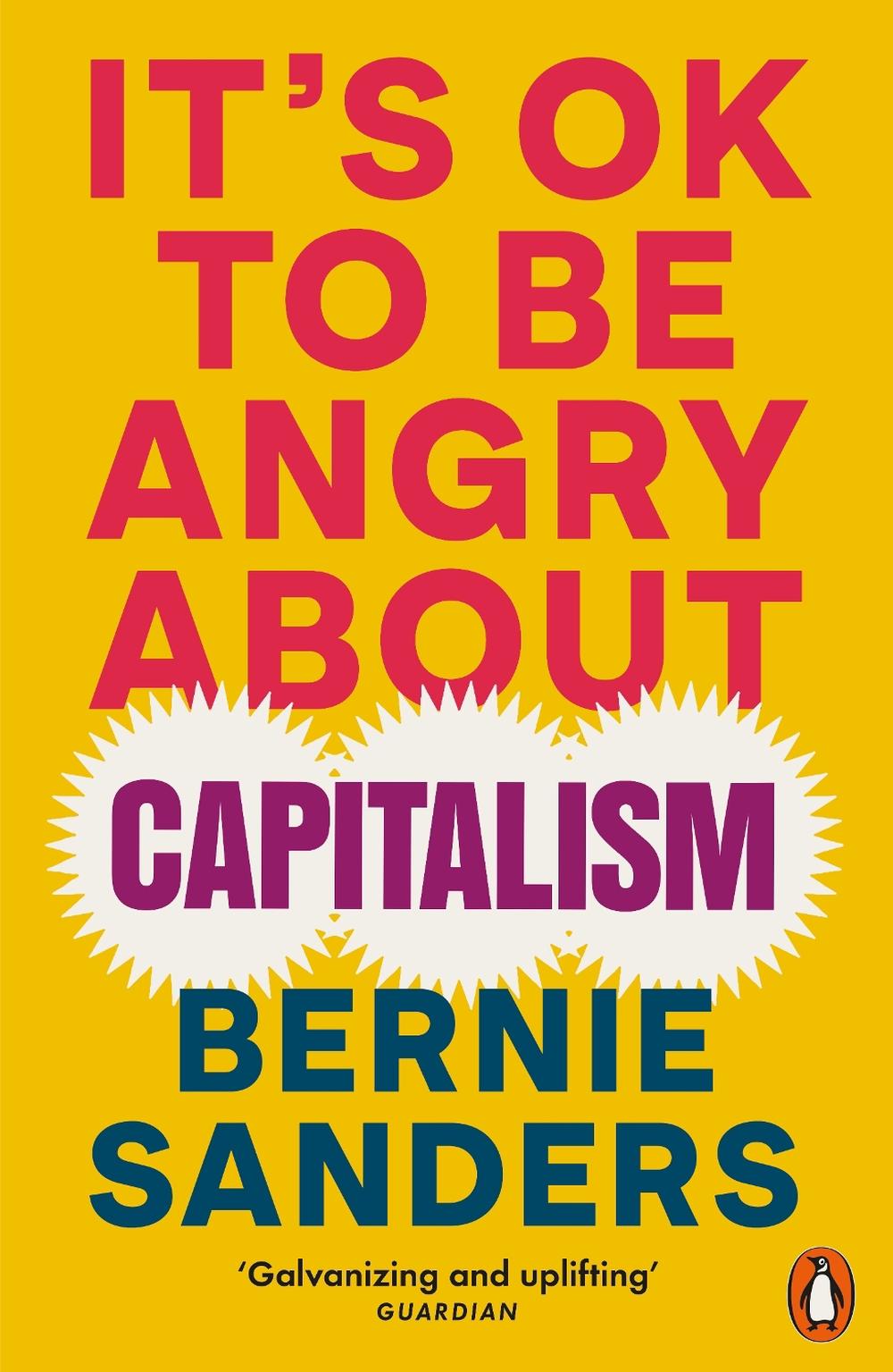 It's OK To Be Angry About Capitalism, 9781802063110