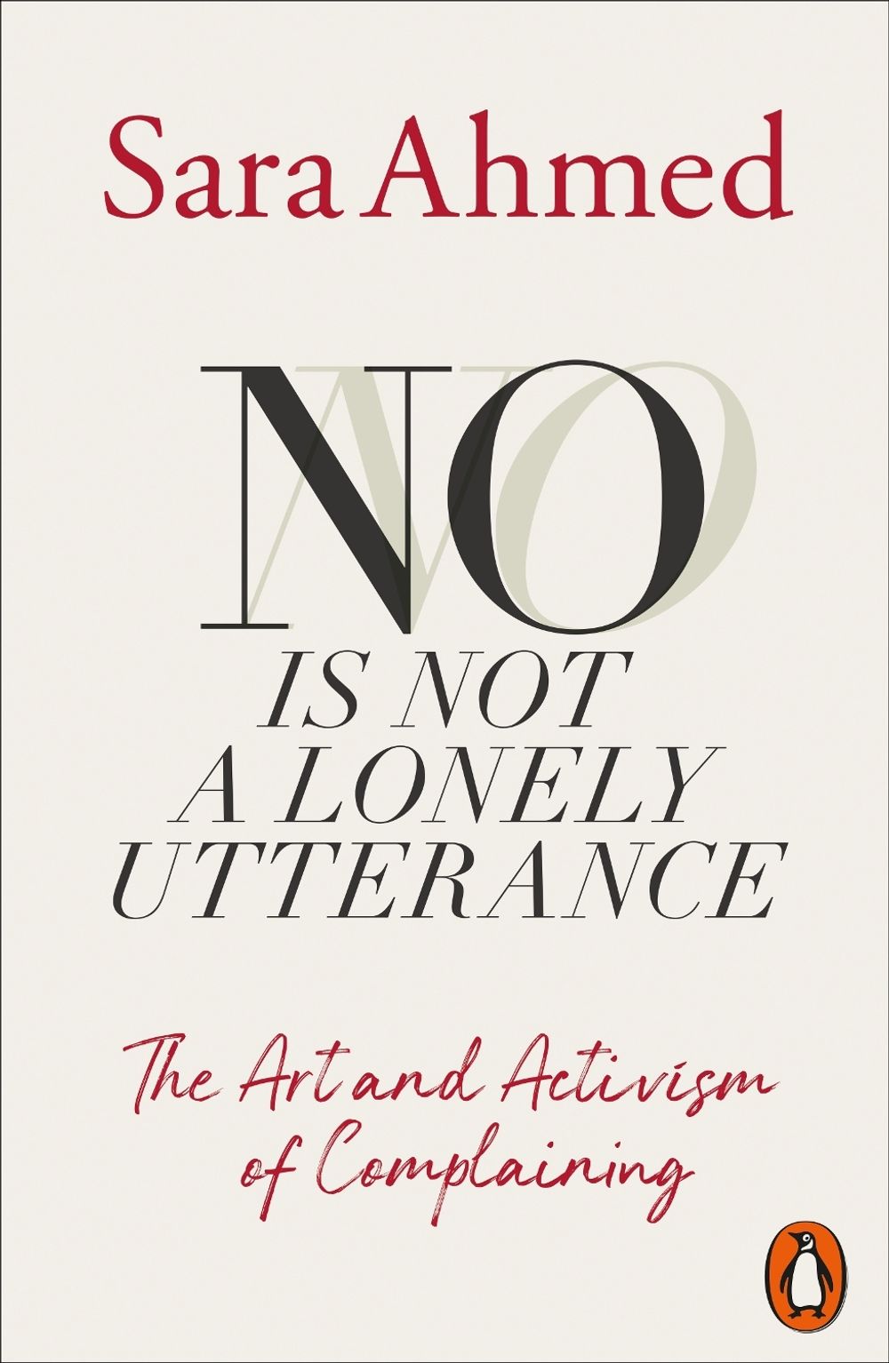 No Is Not a Lonely Utterance by Sara Ahmed - ISBN: 9781802069341