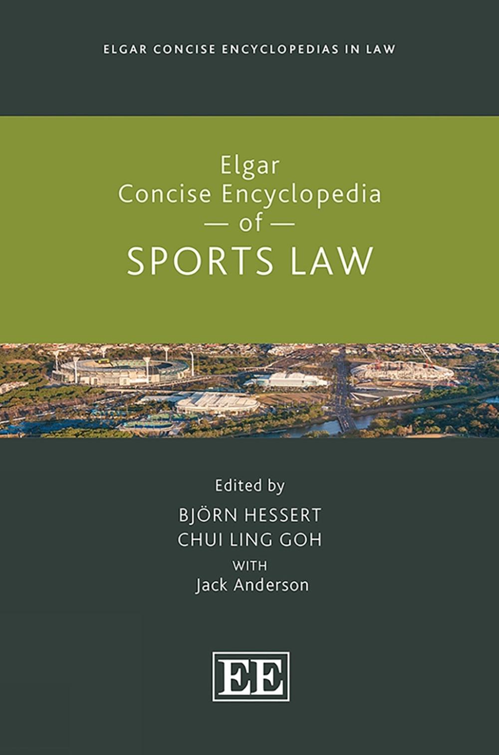 Elgar Concise Encyclopedia of Sports Law by Björn Hessert - ISBN: 9781802206524