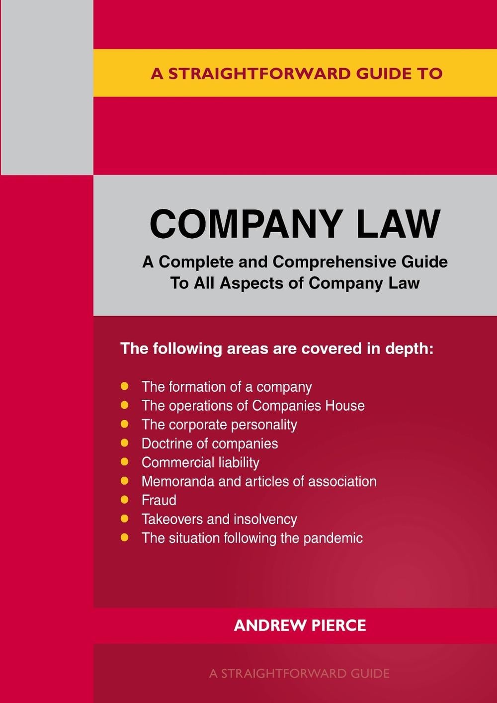A Straightforward Guide to Company Law by Andrew Pierce - ISBN: 9781802362329