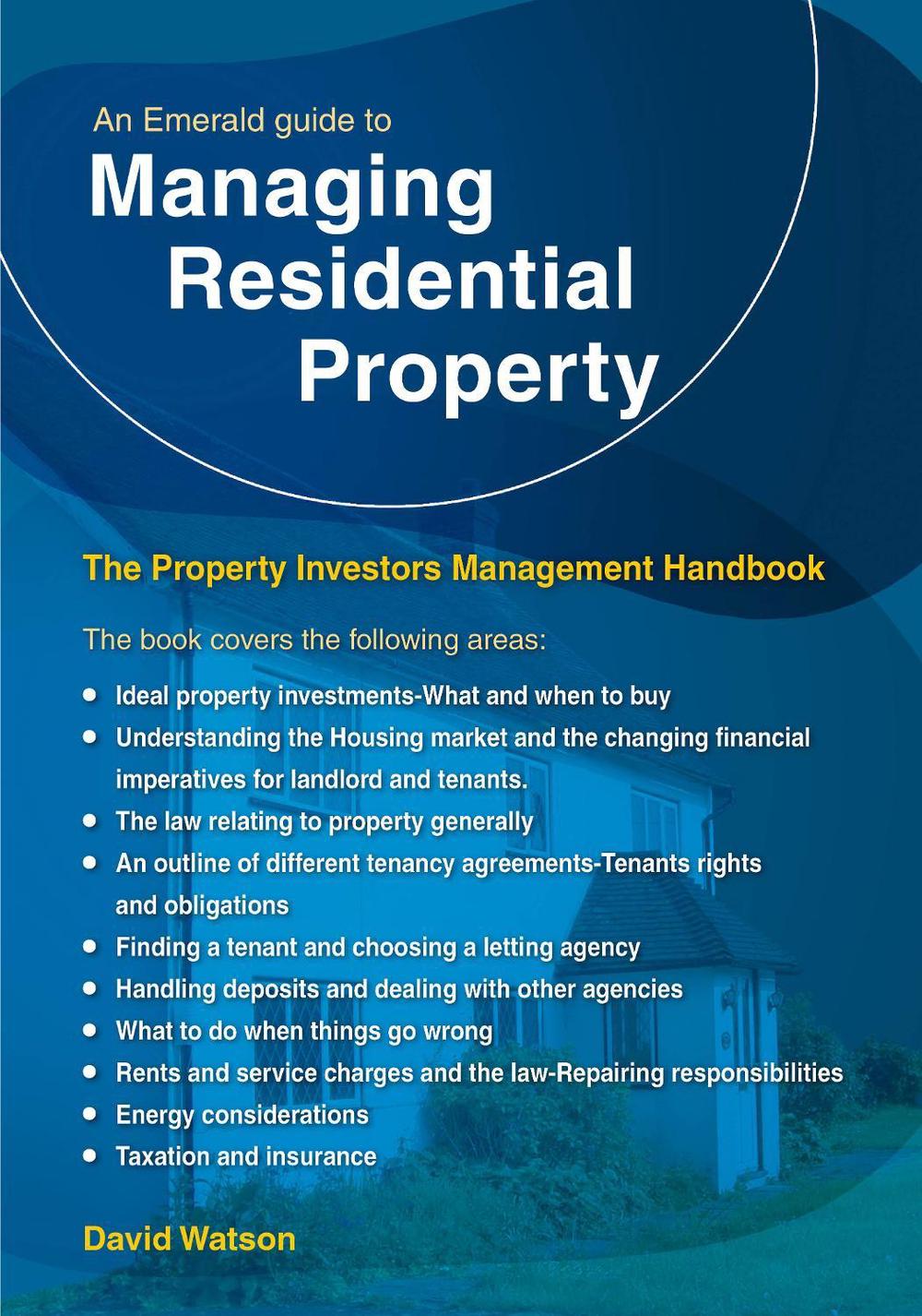 An Emerald Guide to Managing Residential Property - The Property Investors Management Handbook by David Watson - ISBN: 9781802363470