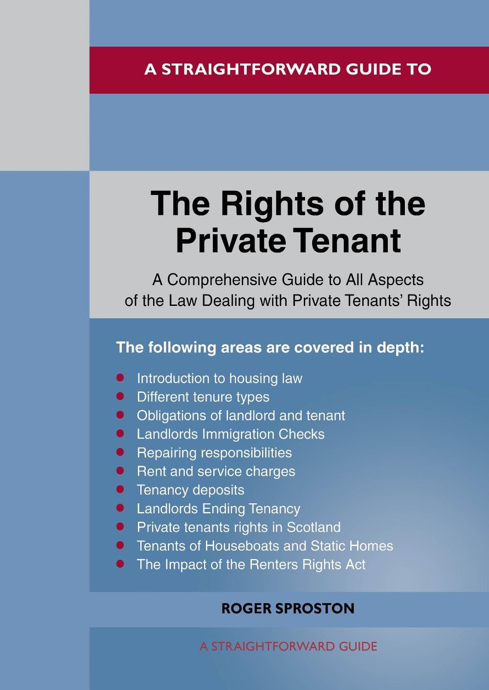 A Straightforward Guide to the Rights of the Private Tenants, 9781802364255