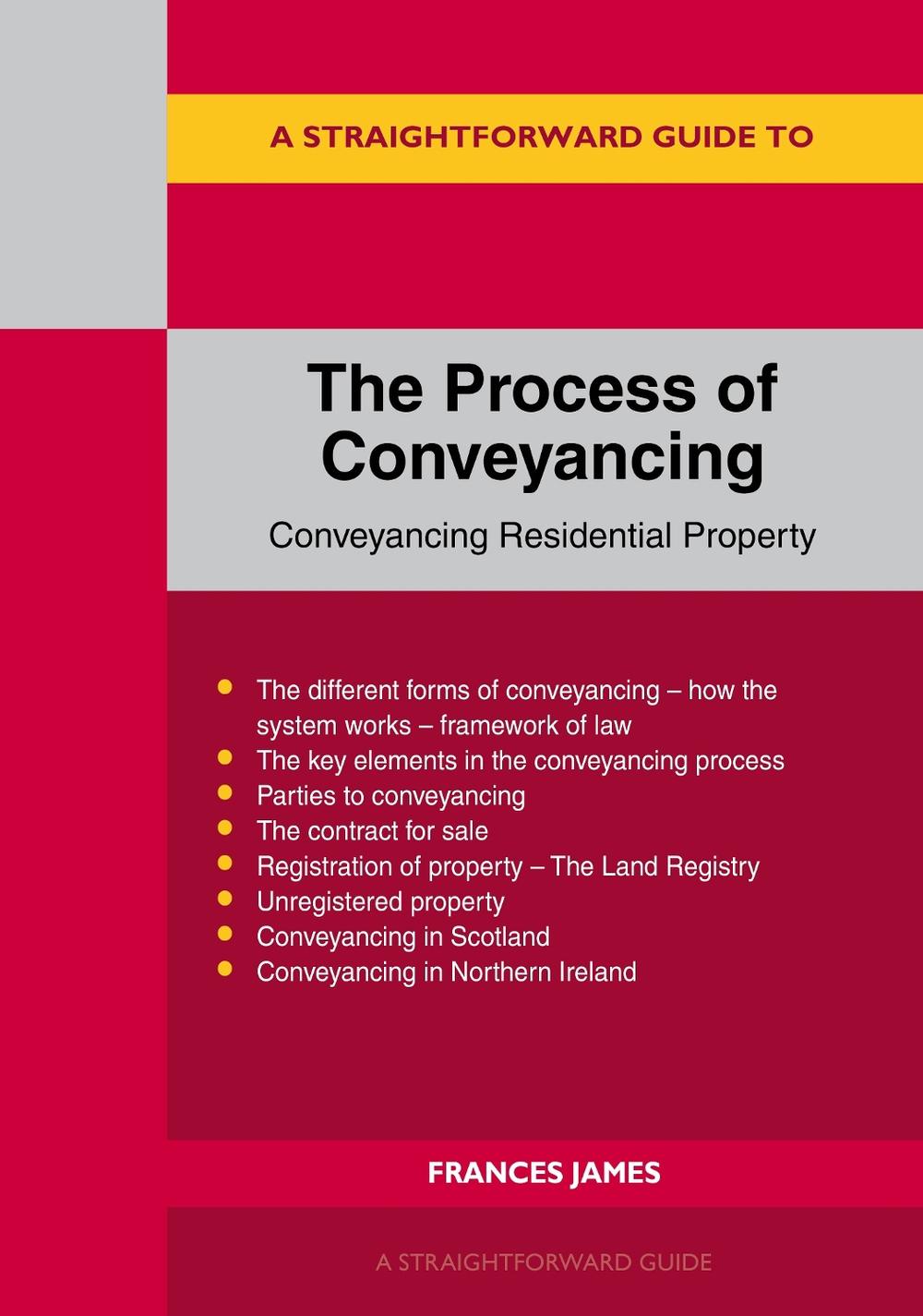 A Straightforward Guide to the Process of Conveyancing, 9781802364262