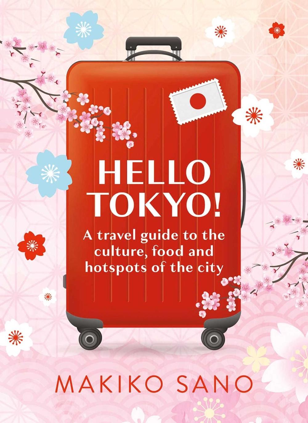 Hello Tokyo by Makiko Sano - ISBN: 9781802473391