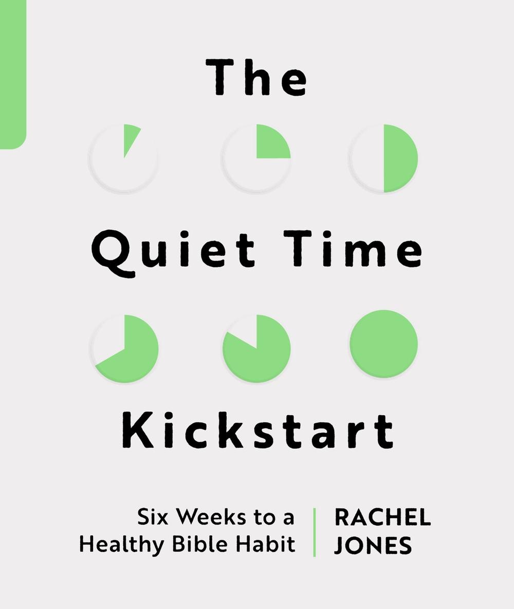 The Quiet Time Kickstart, 9781802541366